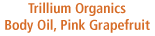 Trillium Organics Pink Grapefruit Body Oil