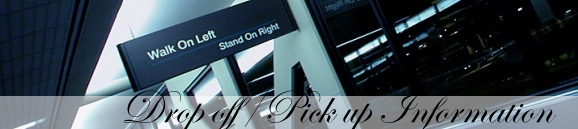 Drop off/Pick up information