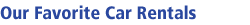 Our Favorite Car Rentals